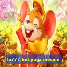 la777.bet paga mesmo